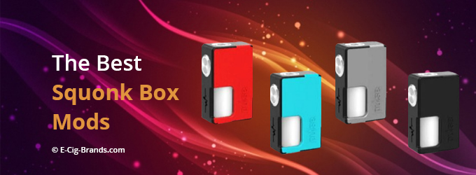 How to Find the Best Squonk Box Mods