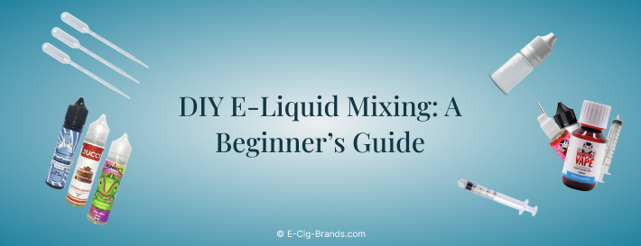 DIY E-Liquid Mixing_ A Beginner’s Guide